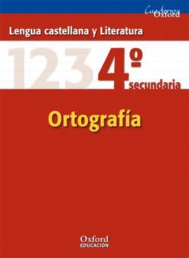 LENGUA CASTELLANA Y LITERATURA 4.º ESO. CUADERNO DE ORTOGRAFÍA