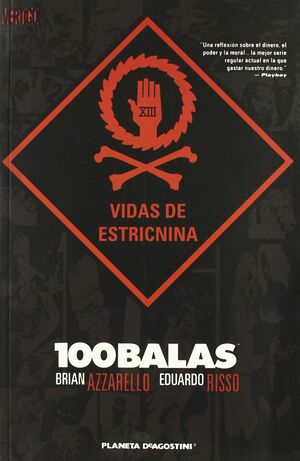 100 BALAS: VIDAS DE ESTRICNINA
