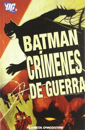 BATMAN: CRÍMENES DE GUERRA