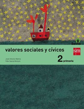 VALORES SOCIALES Y CÍVICOS. 2 PRIMARIA. SAVIA