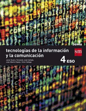 TECNOLOGÍAS DE LA INFORMACIÓN Y DE LA COMUNICACIÓN. 4 ESO. SAVIA