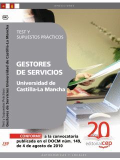 GESTORES DE SERVICIOS DE LA UNIVERSIDAD DE CASTILLA-LA MANCHA. TEST Y SUPUESTOS