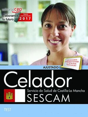 CELADOR SERVICIO DE SALUD DE CASTILLA-LA MANCHA (SESCAM). TEST