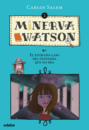 MINERVA WATSON 2 EL EXTRAÑO CASO DEL FANTASMA QUE