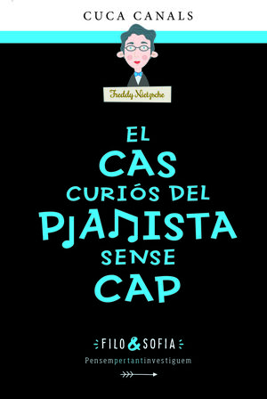 EL CAS CURIÓS DEL PIANISTA SENSE CAP
