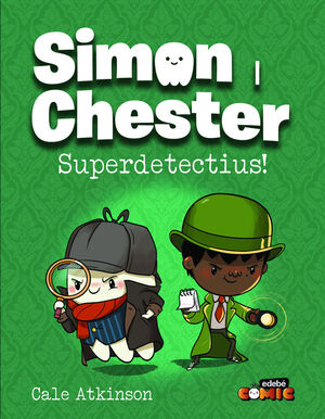 SIMON I CHESTER:SUPERDETECTIUS!