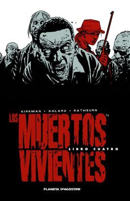 LOS MUERTOS VIVIENTES INTEGRAL Nº 04/08