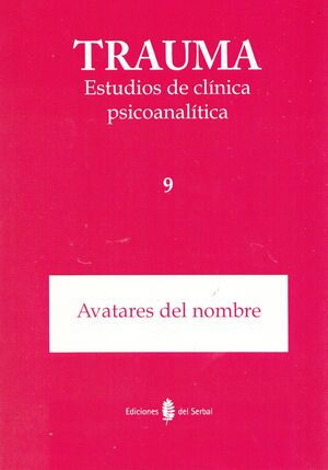 TRAUMA-9. ESTUDIOS DE CLÍNICA PSICOANALÍTICA