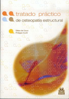 TRATADO PRÁCTICO DE OSTEOPATÍA ESTRUCTURAL (COLOR)