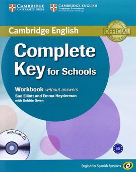 COMPLETE KEY FOR SCHOOLS FOR SPANISH SPEAKERS WORKBOOK WITHOUT ANSWERS WITH AUDI