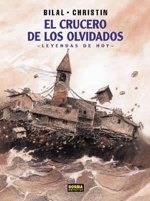 EL CRUCERO DE LOS OLVIDADOS (COL. BILAL 7)