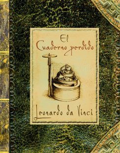 EL CUADERNO PERDIDO. LEONARDO DA VINCI
