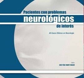 PACIENTES CON PROBLEMAS NEUROLÓGICOS DE INTERÉS