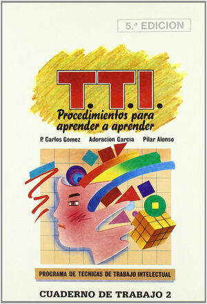PROGRAMA DE TÉCNICAS DE TRABAJO INTELECTUAL TTI CUADERNO II
