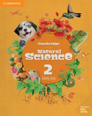 CAMBRIDGE NATURAL SCIENCE. ACTIVITY BOOK. LEVEL 2