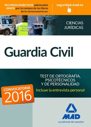 GUARDIA CIVIL. TEST DE ORTOGRAFÍA, PSICOTÉCNICOS Y DE PERSONALIDAD