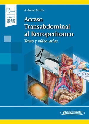 ACCESO TRANSABDOMINAL AL RETROPERITONEO (I+EBOOK)