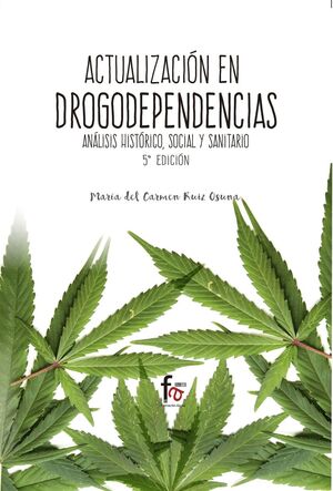 ACTUALIZACION EN DROGODEPENDENCIAS-5 EDICION
