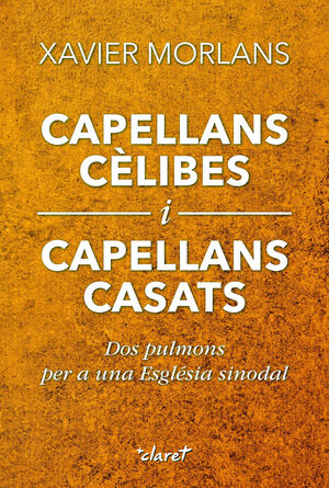 CAPELLANS CELIBES I CAPELLANS CASATS