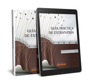 GUÍA PRÁCTICA DE EXTRANJERÍA (PAPEL + E-BOOK)