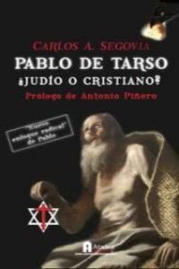 PABLO DE TARSO: ¿JUDÍO O CRISTIANO?