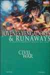 CIVIL WAR, JÓVENES VENGADORES & RUNAWAYS