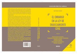 EL EMBARGO EN LA LEY DE ENJUICIAMIENTO CIVIL (2.ª EDICIÓN)