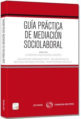 GUÍA PRÁCTICA DE MEDIACIÓN SOCIOLABORAL (PAPEL + E-BOOK)