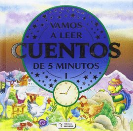VAMOS A LEER CUENTOS DE 5 MINUTOS - VOLUMEN 1