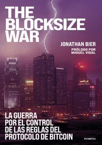 THE BLOCKSIZE WAR
