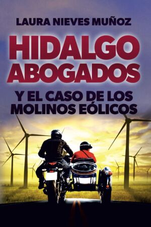 HIDALGO ABOGADOS Y EL CASO DE LOS MOLINS EÓLICOS